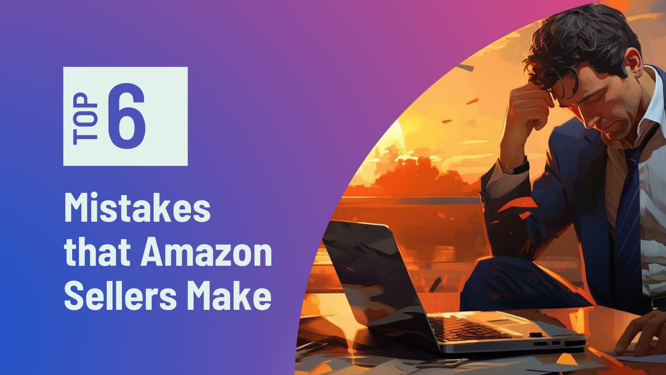 Mistakes to Avoid while Selling on Amazon